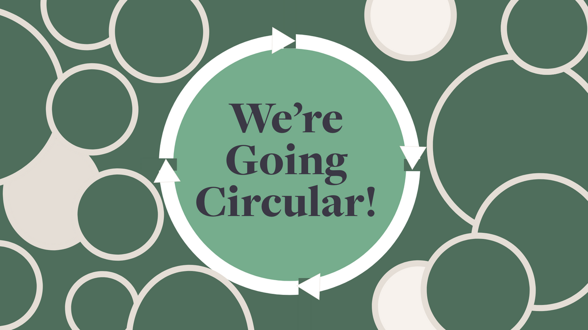 Make, Mend, Do | We're Going Circular!